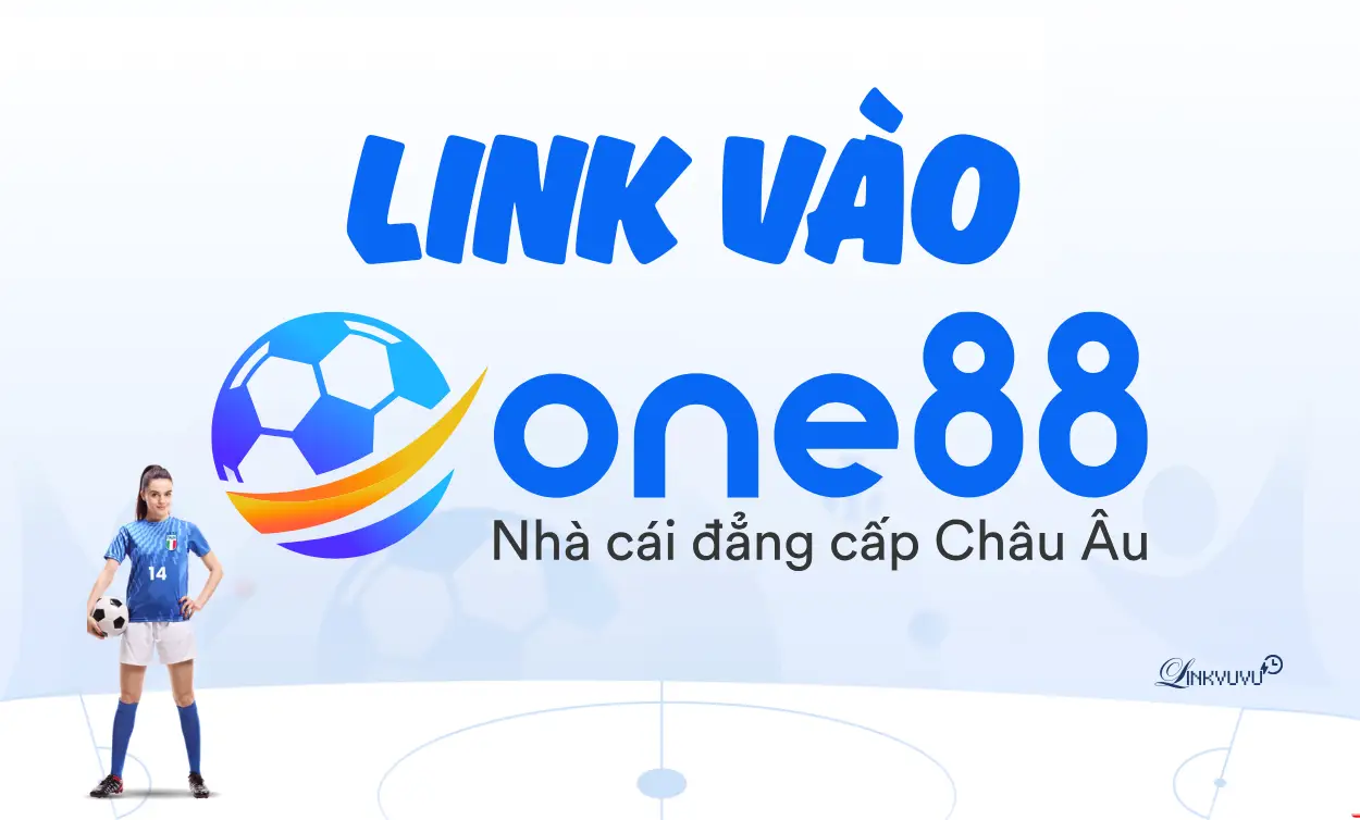 One88 – Lý do gì khiến giới chuyên môn đánh giá cao nhà cái mới này? 13 One88 - Link vào One88 - Linkvuvu.com (1)