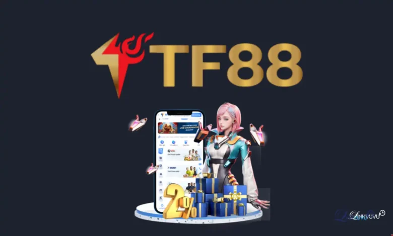TF88 – Tiền thưởng khủng tại đây liệu có đi kèm rủi ro? 11 Giới thiệu nhà cái TF88
