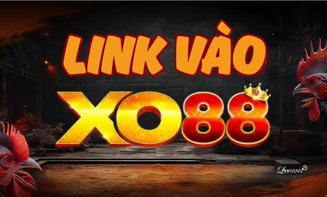 XO88 - Link vào XO88 - Linkvuvu.com