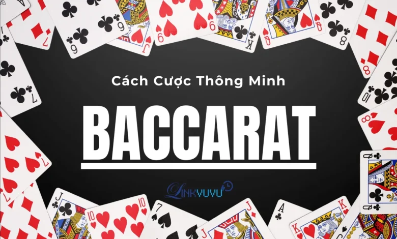 cuoc-thong-minh-baccarat-truc-tuyen