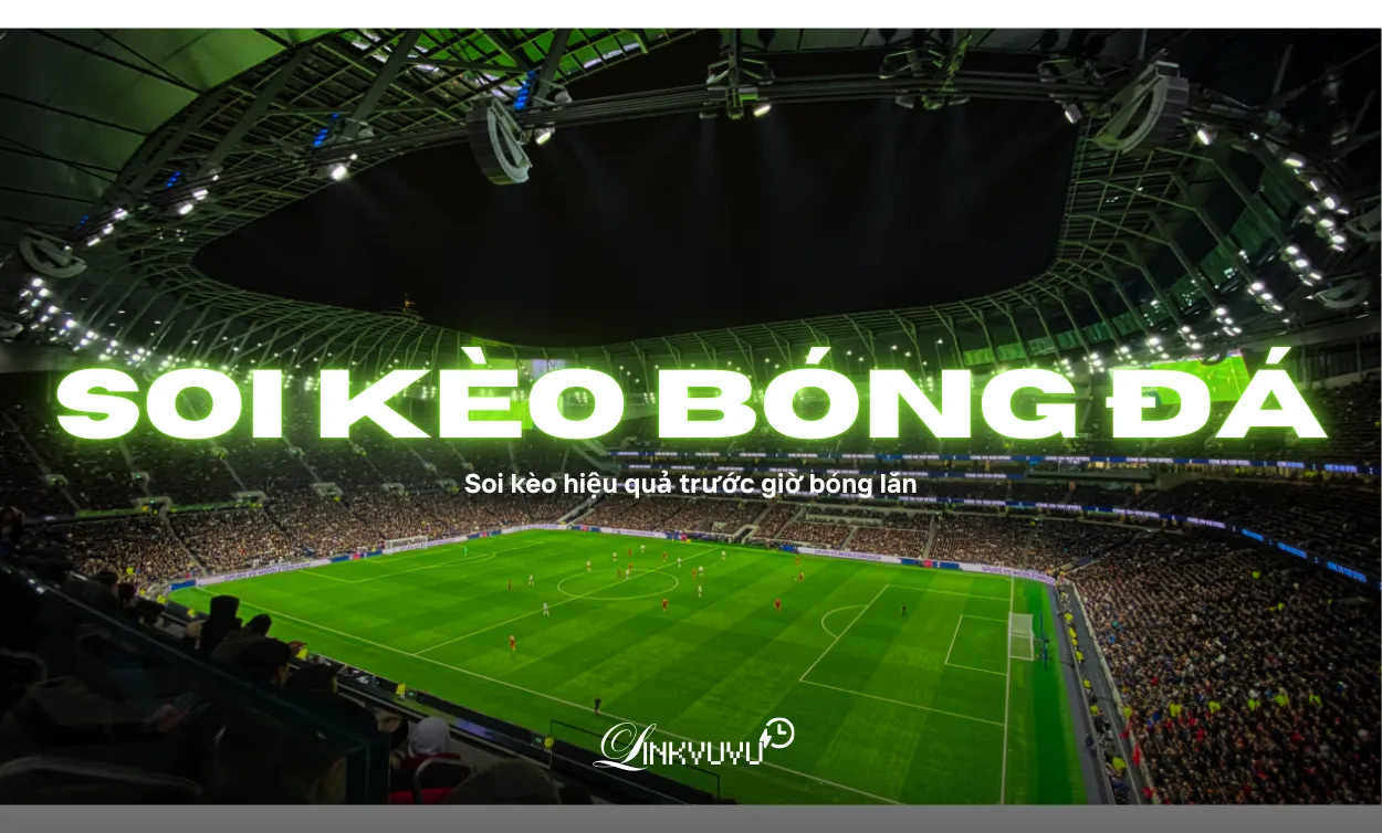 soi-keo-bong-da-truoc-tran