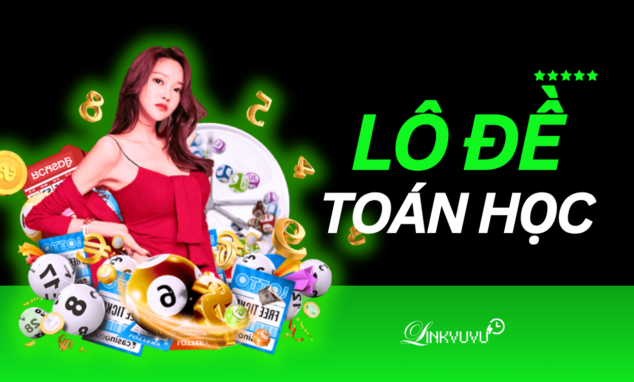 toan-hoc-cuoc-lo-de