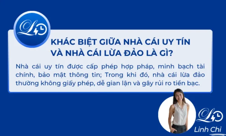 Khác biệt giữa nhà cái uy tín và nhà cái lừa đảo là gì? 11 Khác biệt giữa nhà cái uy tín và nhà cái lừa đảo là gì_ - Mẹo cược - hỏi đáp cá độ - linkvuvu
